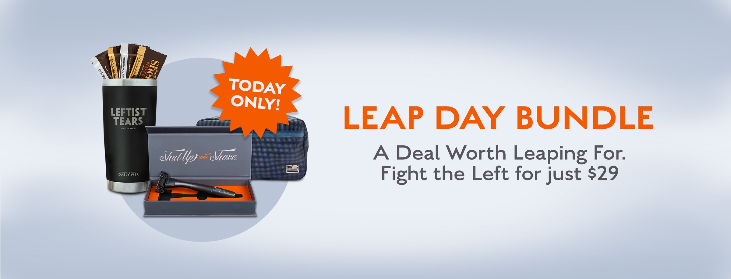 TODAY ONLY! Leap Day Bundle. A Deal Worth Leaping For. Fight the Left for just $29.