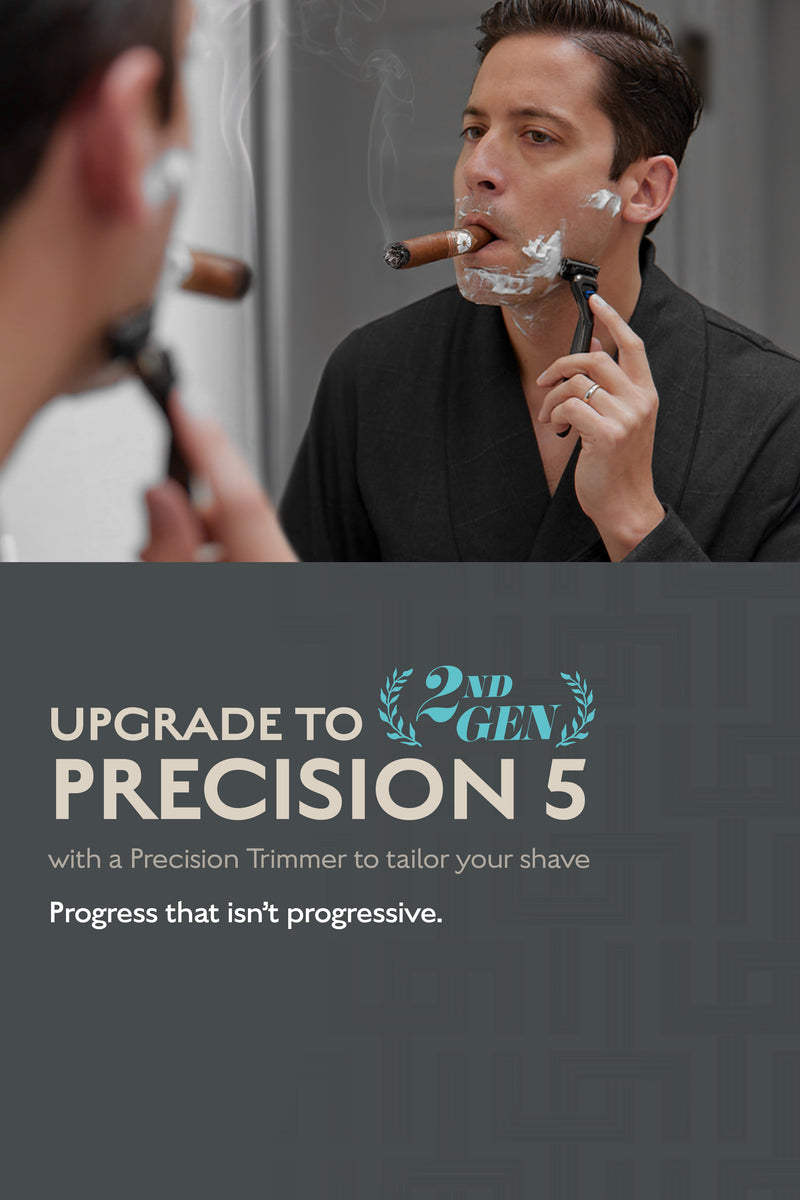 Upgrade to 2nd Gen Precision 5 with a Precision Trimmer to tailor your shave. Progress that isn't progressive.